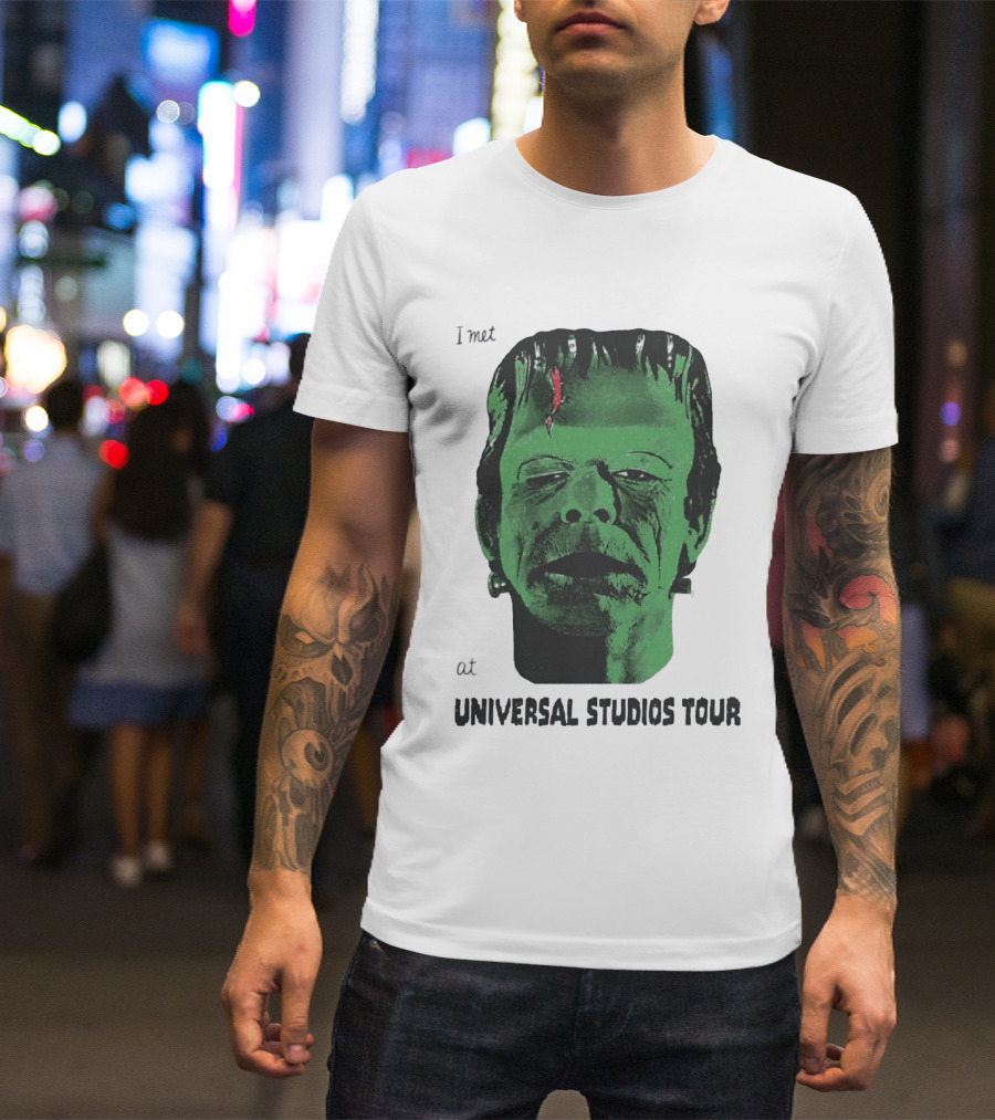 I Met Frankenstein At Universal Studios Tour Monster Fan Souvenir T-Shirt