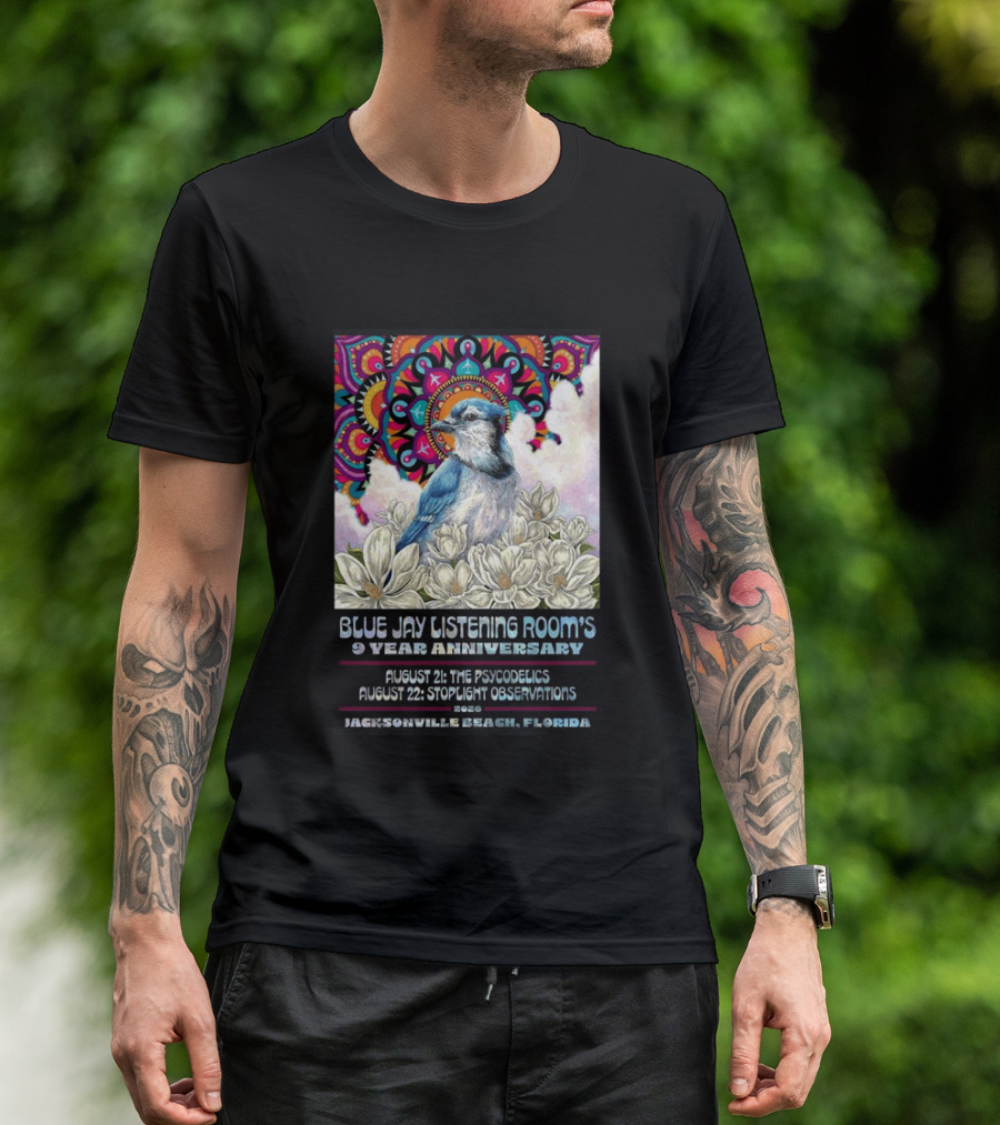 Blue Jay Listening Room's 9 Year Anniversary August 21 The Psycodelics August 22 Stoplight Observations 2026 Jacksonville Beach Florida T-Shirt