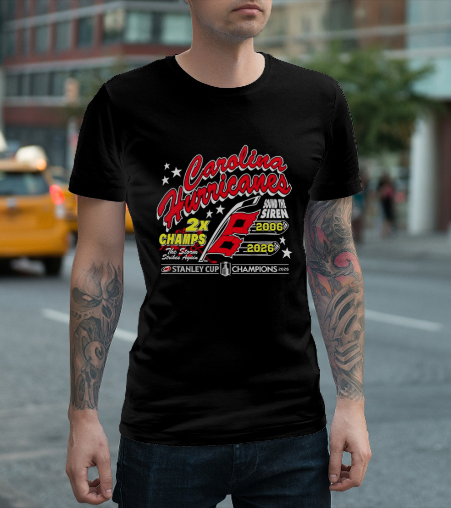 Carolina Hurricanes 2X Champs Sound The Siren Stanley Cup Champions 2006 2018 T-Shirt