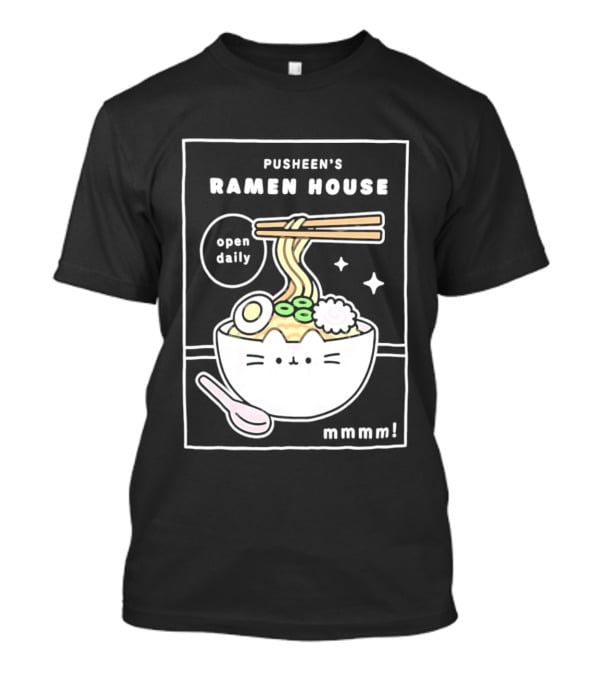 Pusheen's Ramen House Open Daily Noodles Kawaii Mmmm T-Shirt