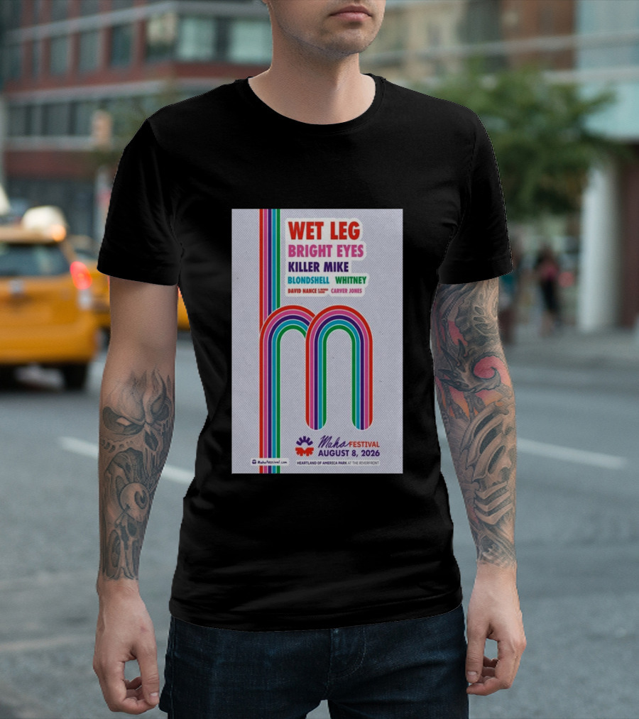 Wet Leg Bright Eyes Maha Festival Kansas City August 8 2026 Heartland Of America Park T-Shirt