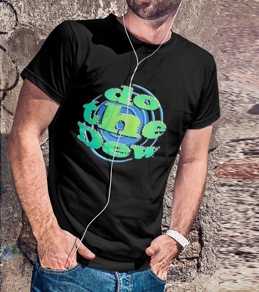 Do The Dew Mountain Dew Soda Soft Drink T-Shirt