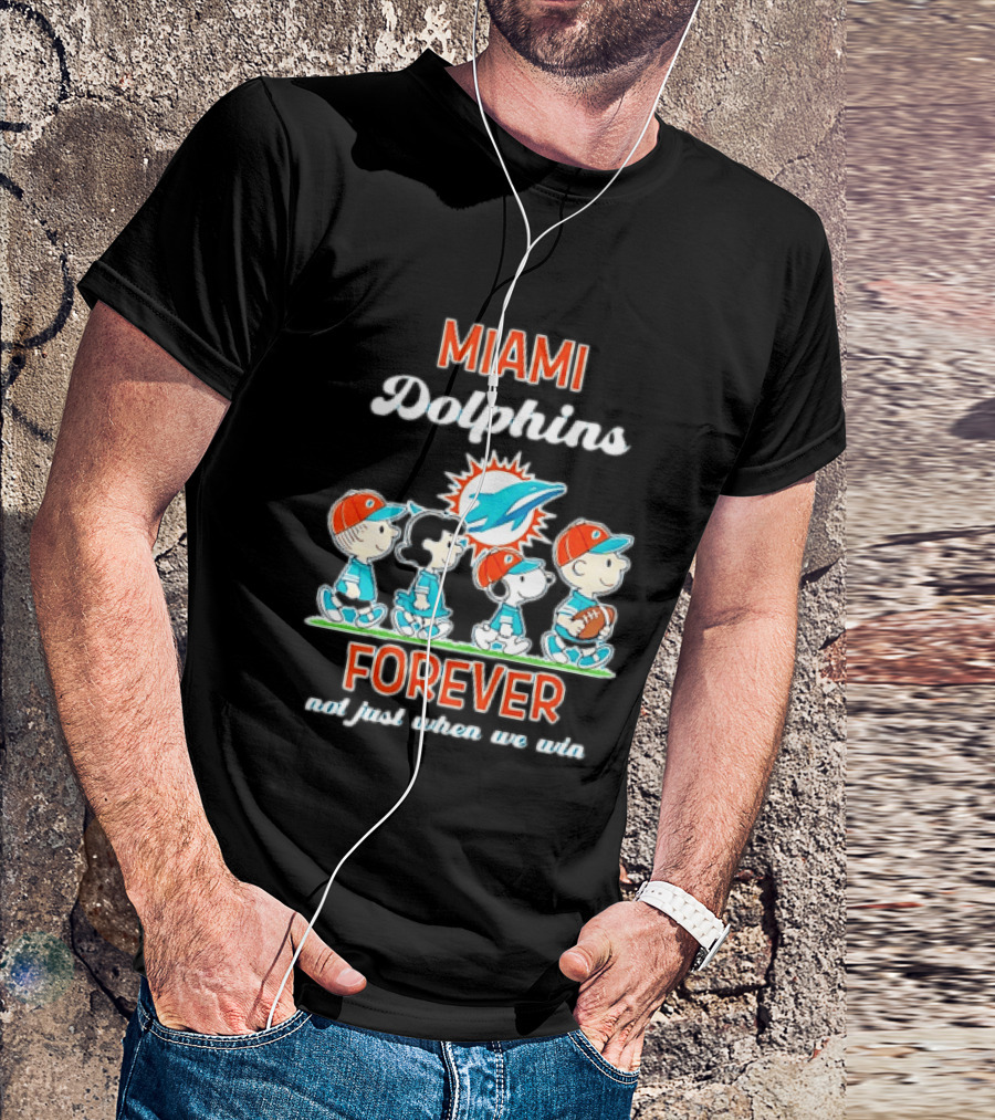 Miami Dolphins Peanuts Characters Forever Not Just When We Win T-Shirt
