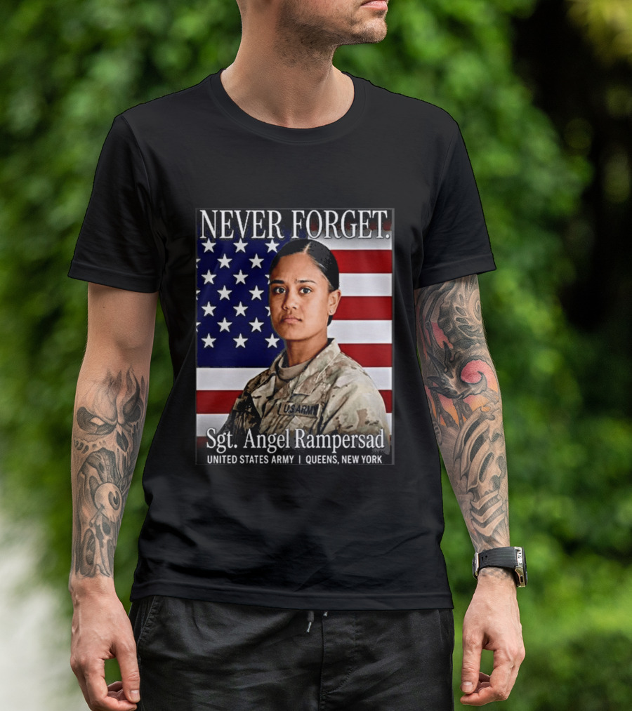 Never Forget Sgt Angel Rampersad United States Army Queens New York American Flag T-Shirt