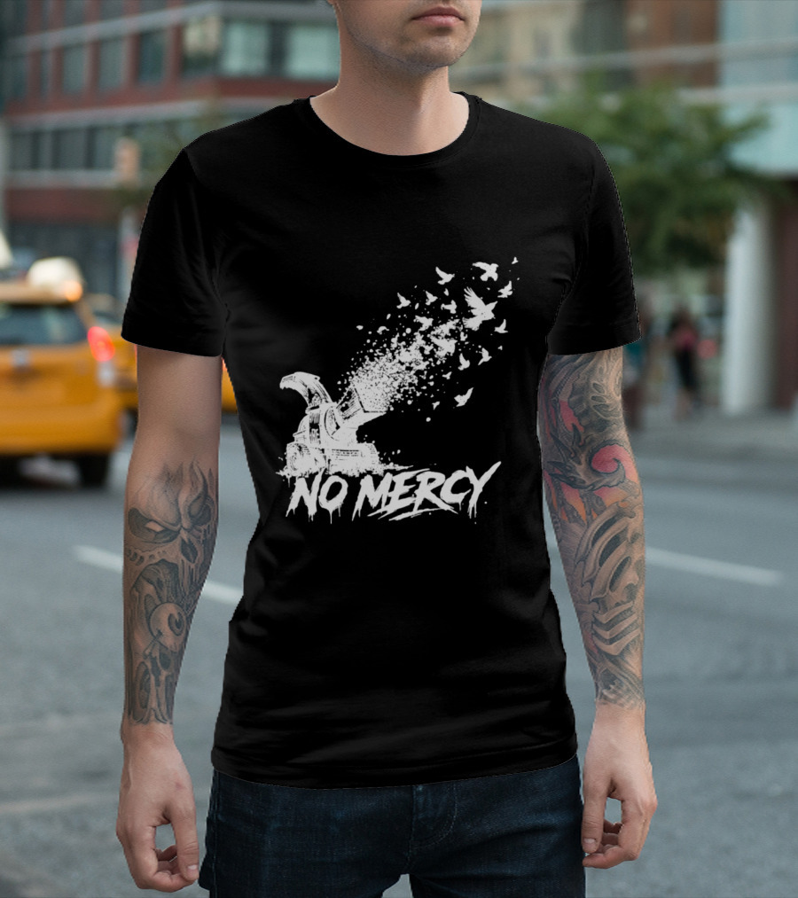 No Mercy Wood Chipper Bird Shredder T-Shirt