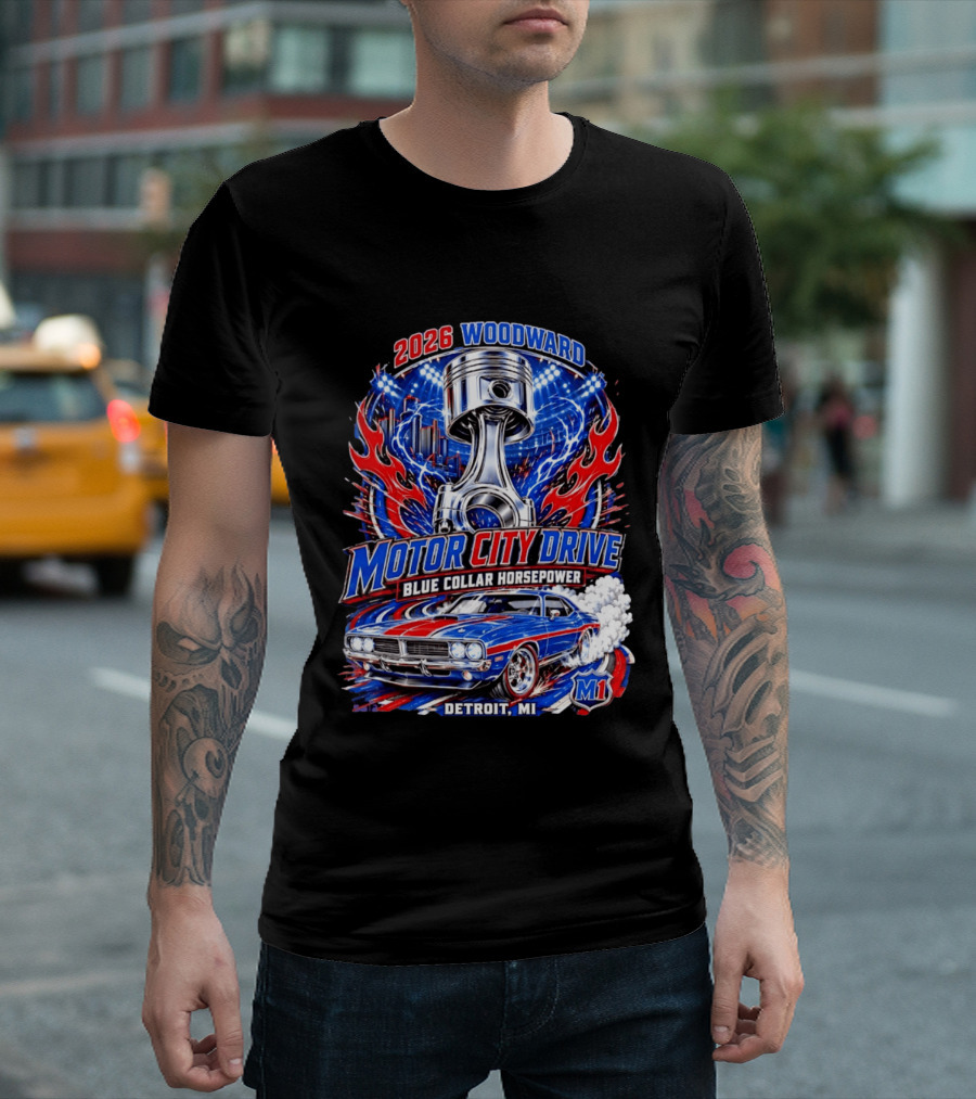2026 Woodward Motor City Drive Blue Collar Horsepower Detroit MI M1 T-Shirt