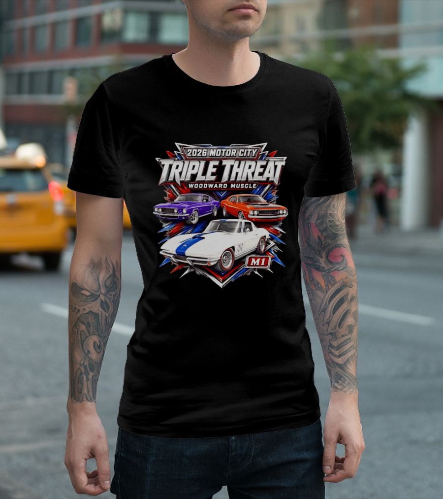 2026 Motor City Woodward Muscle Triple Threat M1 T-Shirt
