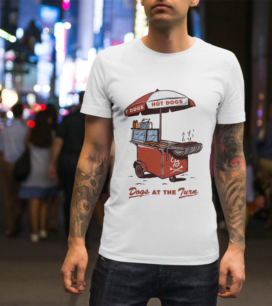Dogs At The Turn Hot Dogs Cart With Tasty Grilled Food T-Shirt