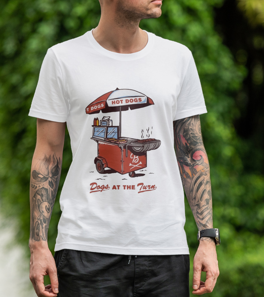 Dogs At The Turn Hot Dogs Cart With Tasty Grilled Food T-Shirt