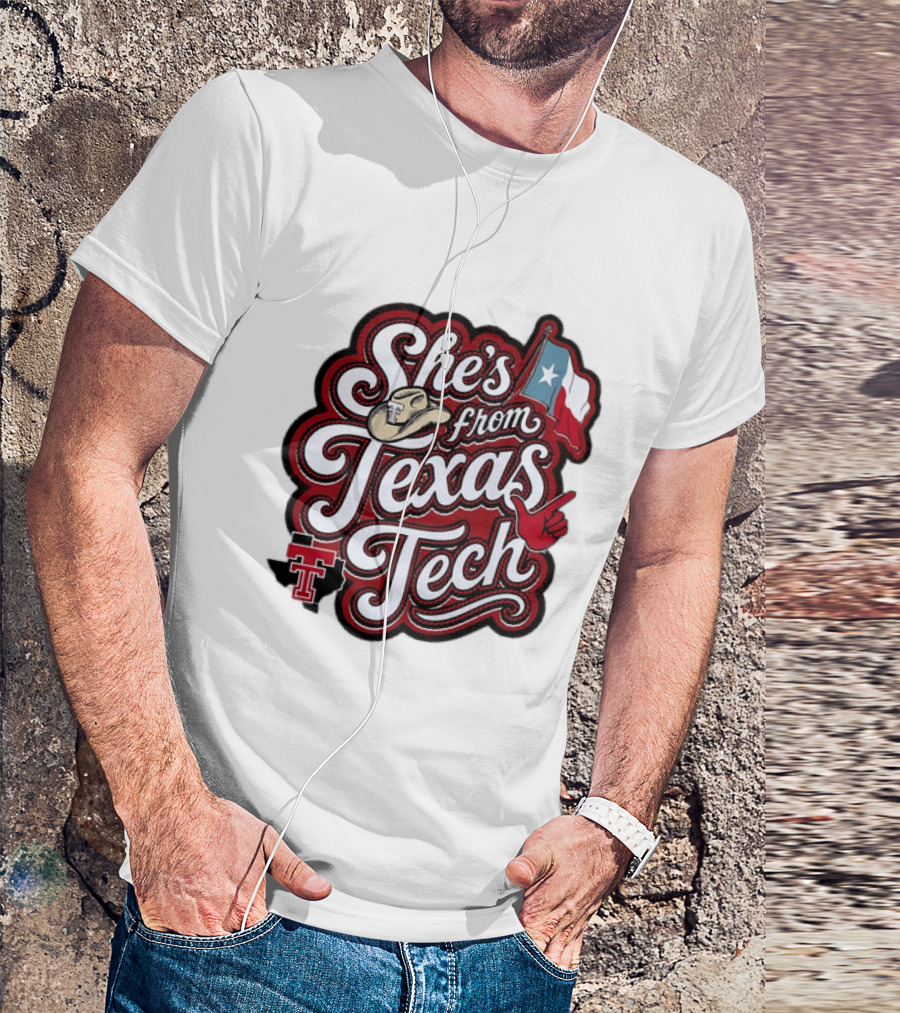 She's From Texas Tech Red Raiders Cowboy Hat Flag T-Shirt