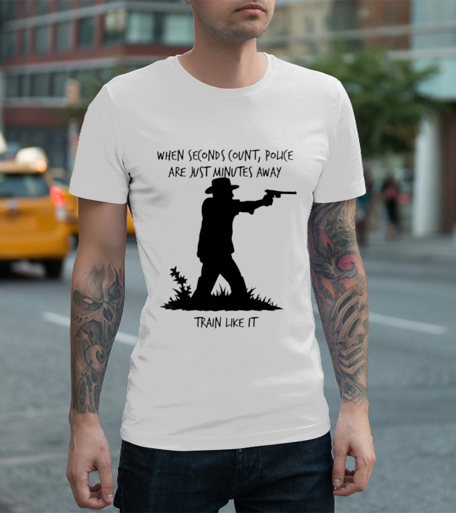 When Seconds Count Police Are Just Minutes Away Train Like It Silhouette Gunman In Grass T-Shirt