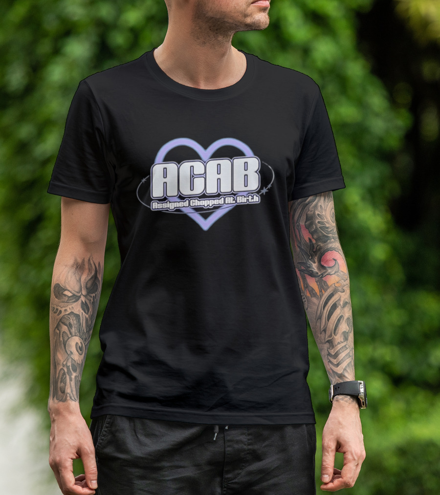 ACAB Assigned Chopped At Birth Heart Y2K Aesthetic T-Shirt