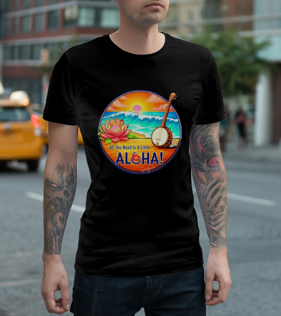 All You Need Is A Little Aloha Lotus Flower Sunset Ocean Banjo T-Shirt