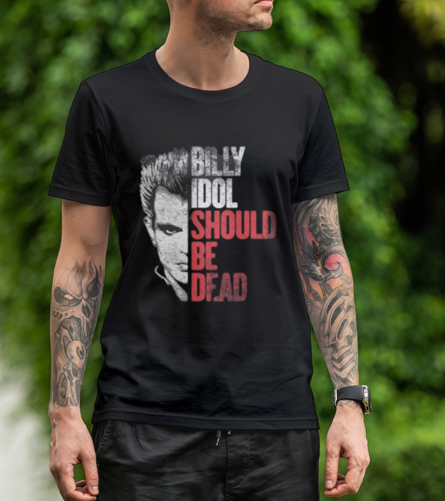 Billy Idol Should Be Dead Rock T-Shirt