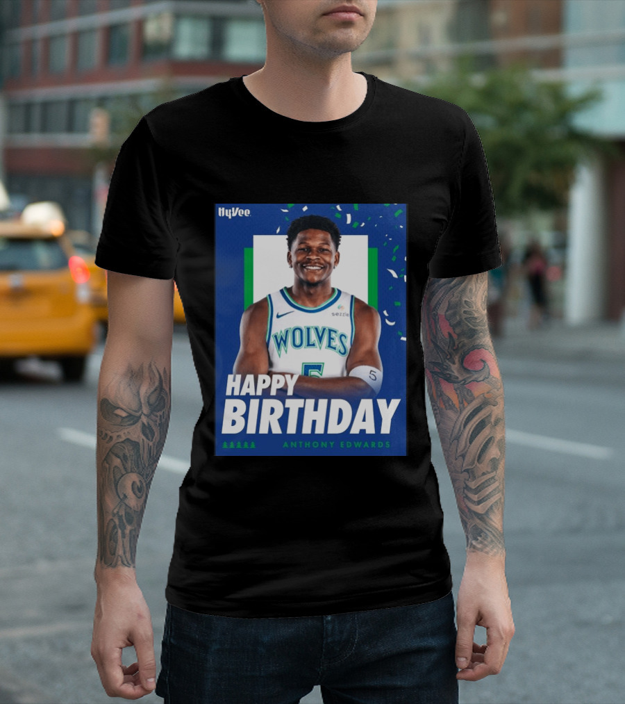 Happy Birthday Anthony Edwards Wolves Basketball Celebration T-Shirt