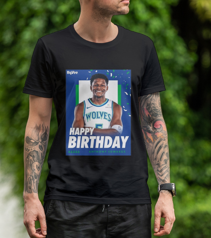 Happy Birthday Anthony Edwards Wolves Basketball Celebration T-Shirt