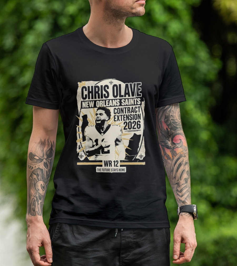 Chris Olave New Orleans Saints Contract Extension 2026 WR 12 The Future Stays Home T-Shirt