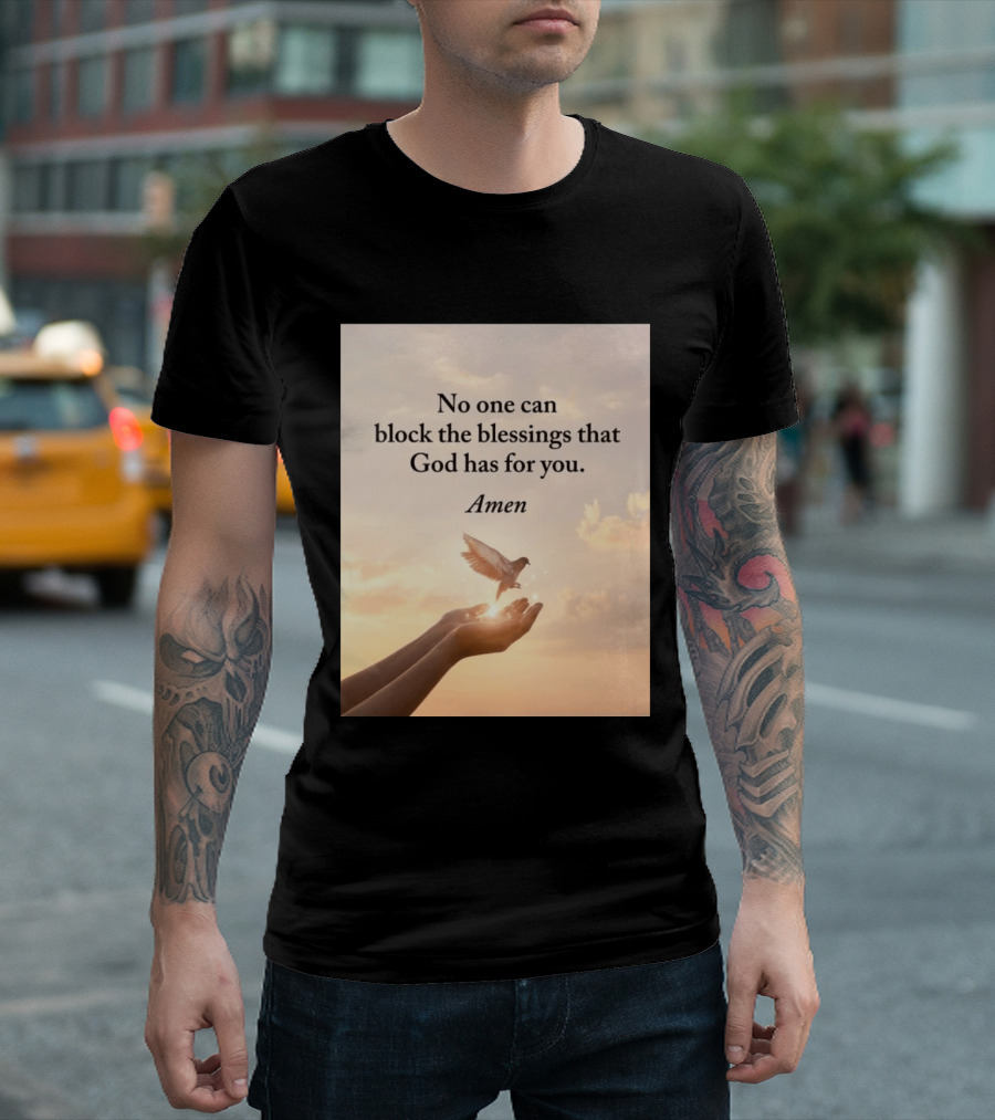 No One Can Block The Blessings That God Has For You Amen Hands Dove Sky Scene T-Shirt