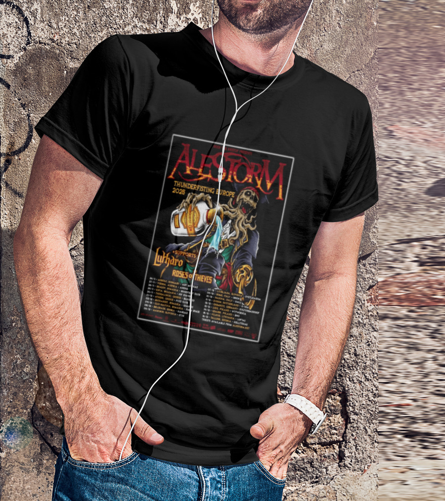 Alestorm Thunderfisting Europe 2025 Lutharo Roses Of Thieves Tour Dates T-Shirt