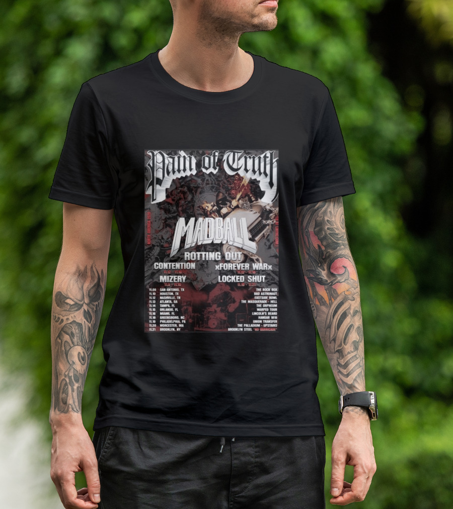 Pain Of Truth Madball Rotting Out Tour North America 2023 Contention Forever War Mizery Locked Shut T-Shirt