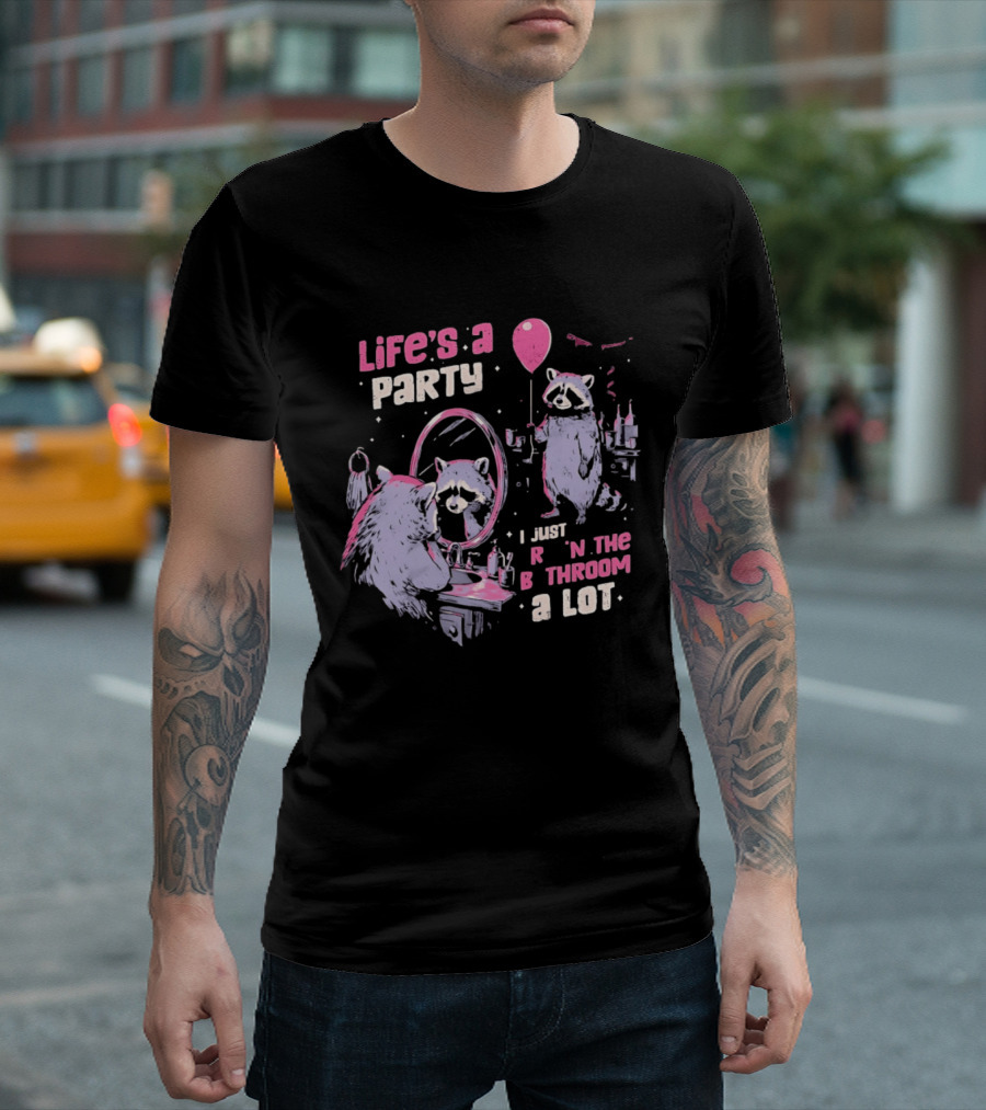 Raccoon Life's A Party I Just Cry In The Bathroom A Lot Balloon Mirror Reflection T-Shirt