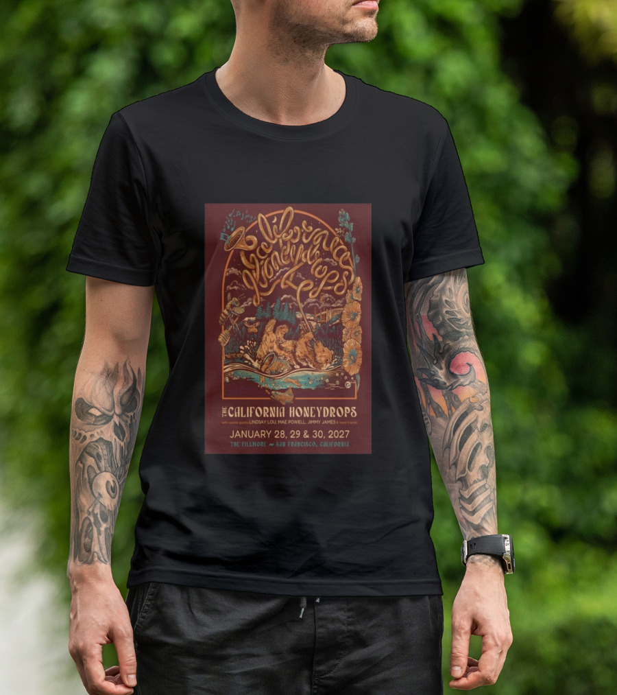 The California Honeydrops Live At The Fillmore San Francisco January 28 30 2027 With Lindsay Lou Mae Powell Jimmy James T-Shirt