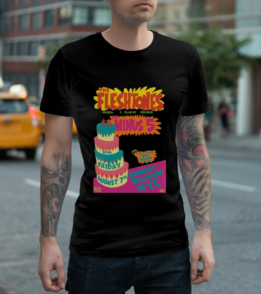 The Fleshtones And The Minus 5 Bowery Ballroom NYC August 7 Todd Gayford Fellers 2026 T-Shirt