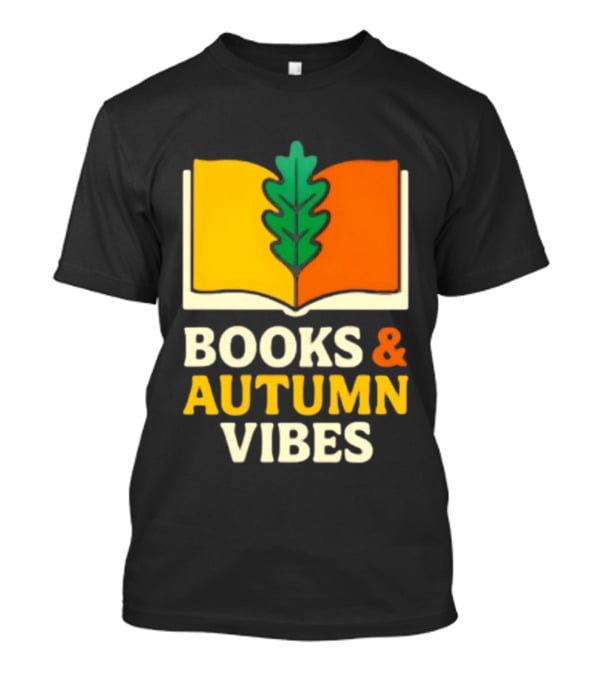Books And Autumn Vibes Cozy Reading Season T-Shirt