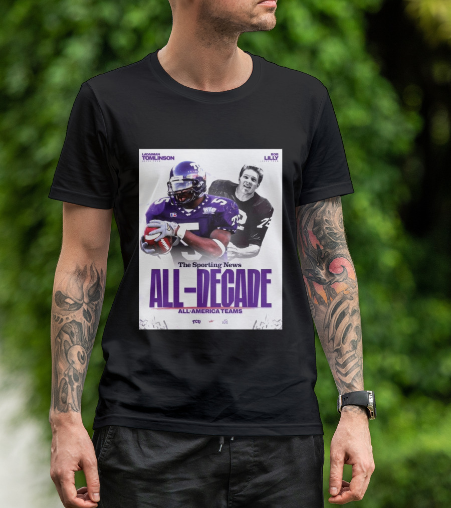 TCU Sporting News All Decade All America Teams LaDainian Tomlinson Bob Lilly T-Shirt