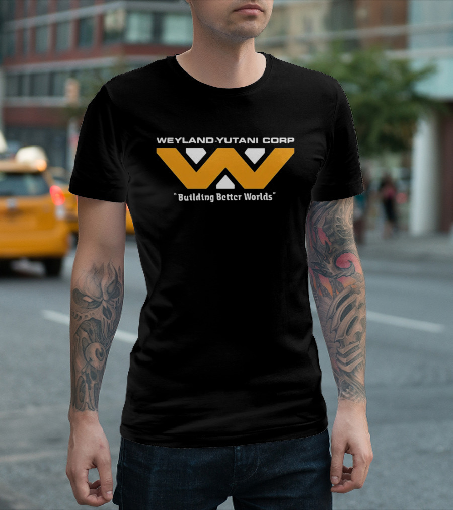 Weyland Yutani Corp Building Better Worlds T-Shirt