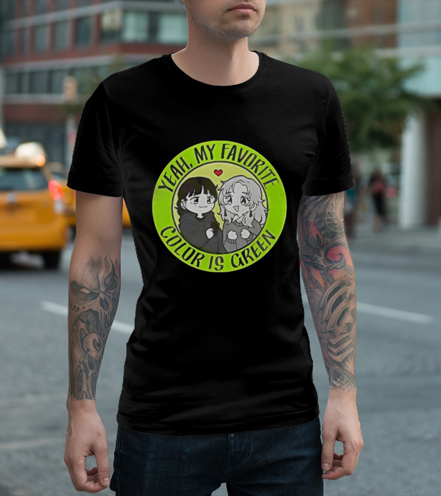 Yeah My Favorite Color Is Green Cartoon Anime Characters T-Shirt