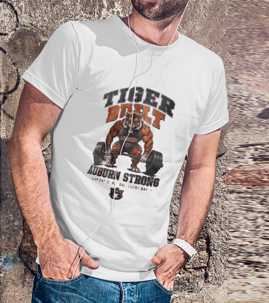 Auburn Tigers Tiger Built Auburn Strong War Eagle Everyday T-Shirt