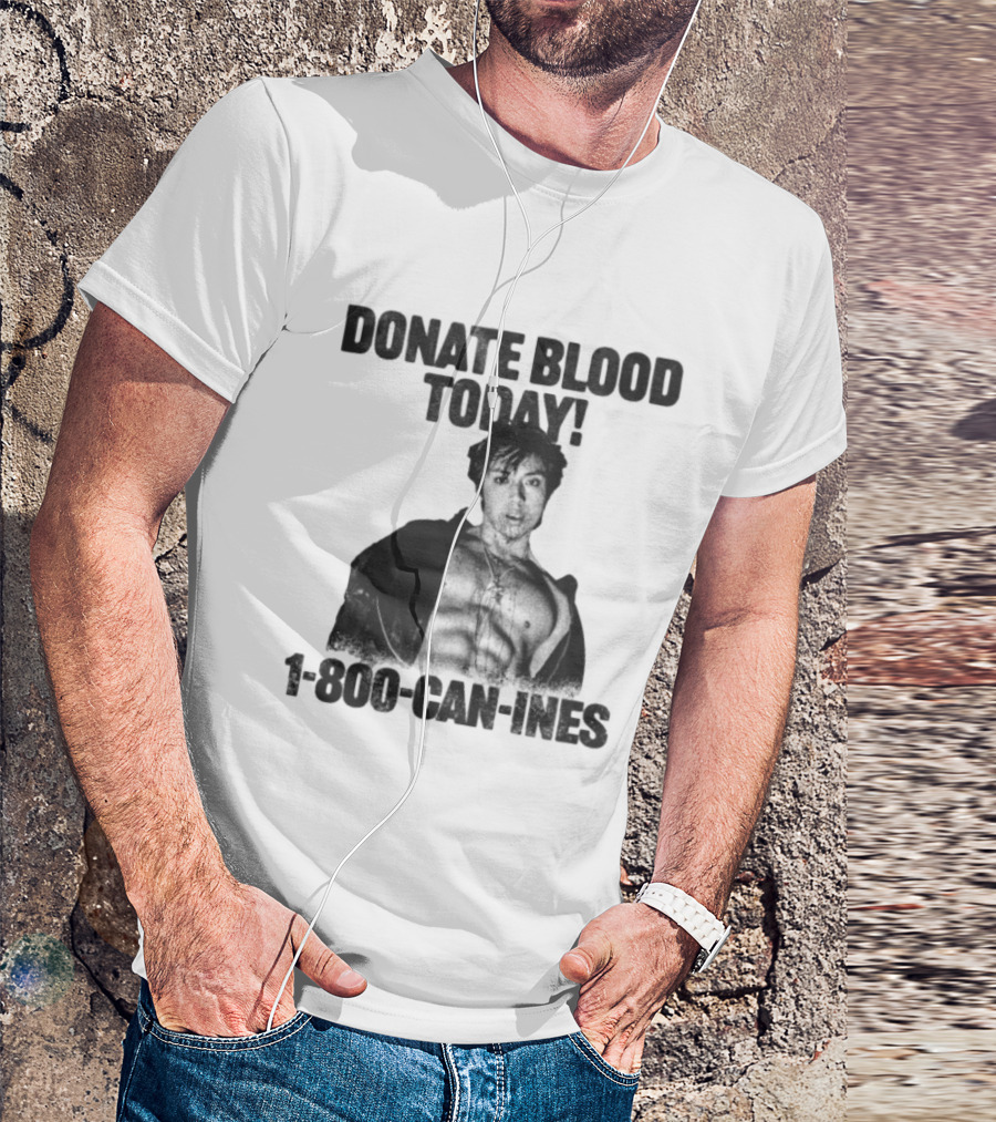 Mad Tsai Store Donate Blood Today 1 800 Can Ines White T-Shirt
