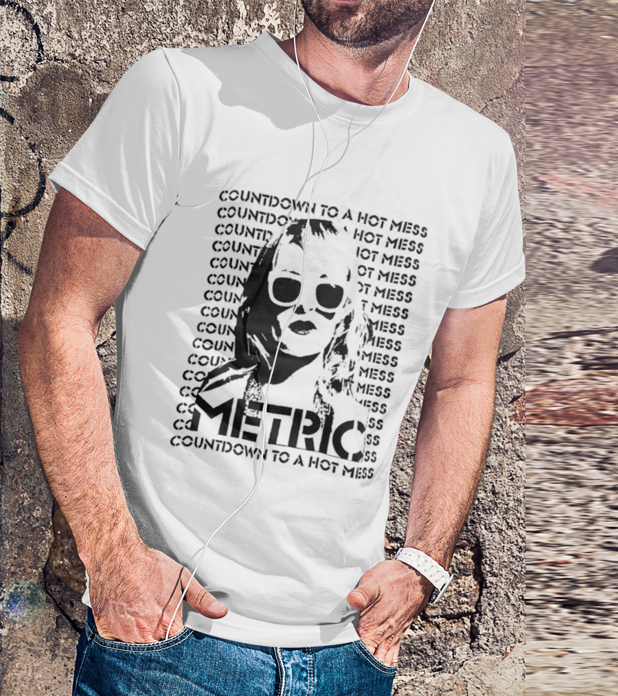 Metric Countdown To A Hot Mess Emily Haines T-Shirt