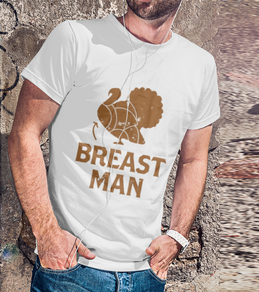 Breast Man Original Turkey T-Shirt