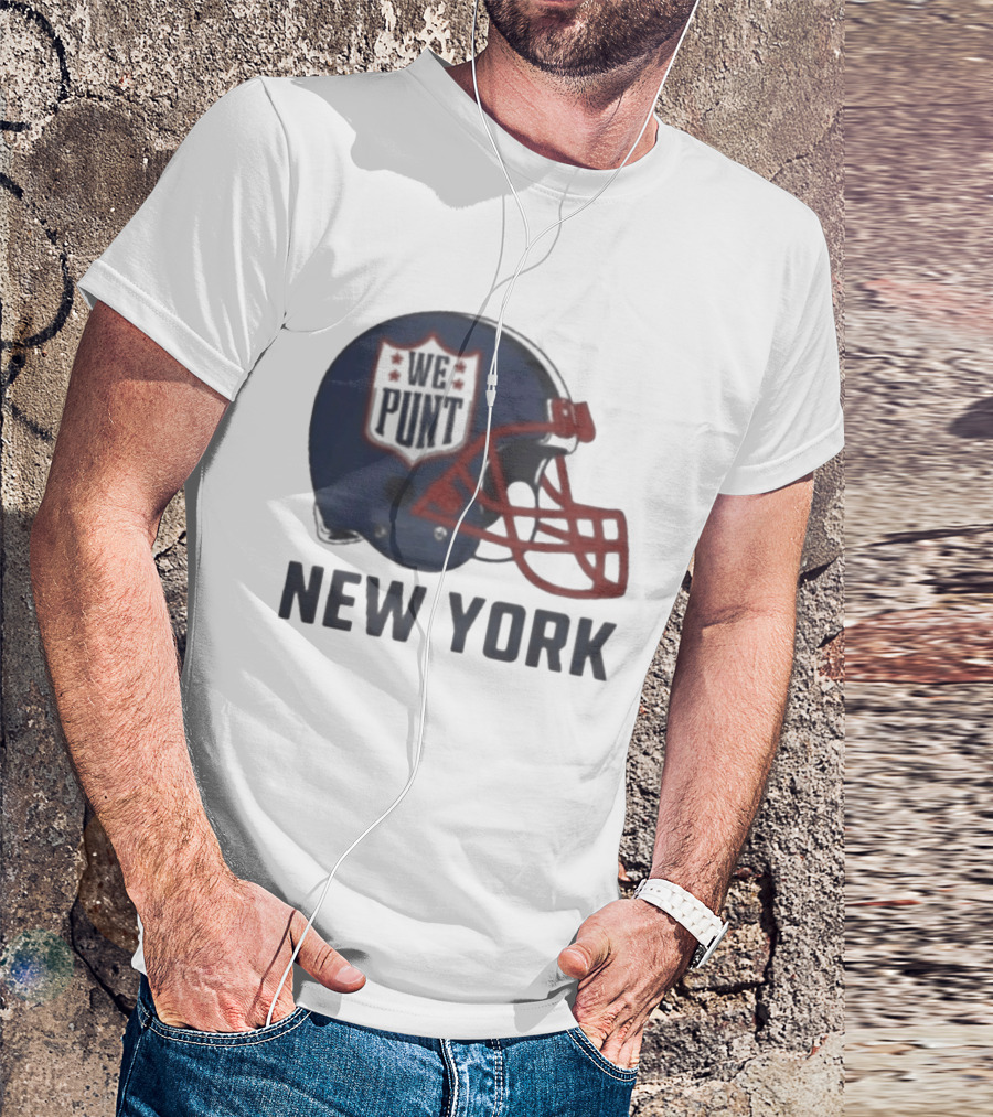 New York Giants Helmet We Punt Football Sports Fan T-Shirt