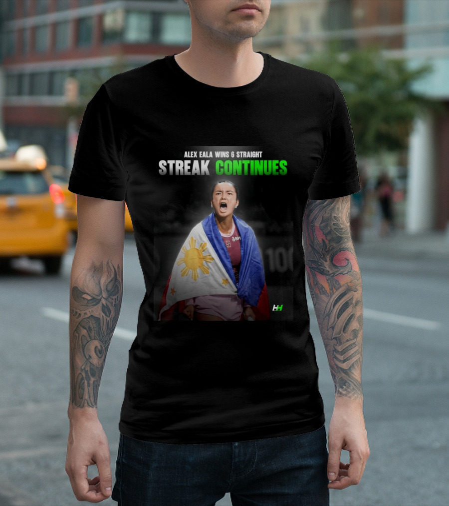 Alex Eala Wins 6 Straight Streak Continues Philippine Flag Tennis Victory T-Shirt