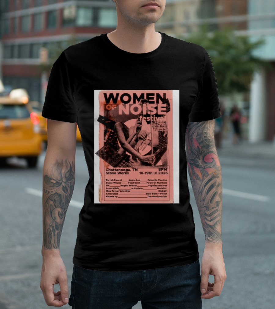 Women Of Noise Festival Chattanooga TN 2026 Stove Works Farrah Faucet Janna Lee Live Music Event T-Shirt