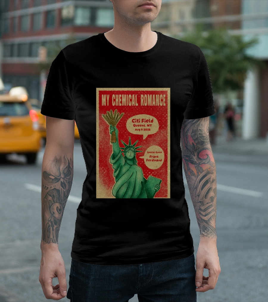 My Chemical Romance Citi Field Queens NY August 9 2026 Special Guest Franz Ferdinand Statue Of Liberty T-Shirt