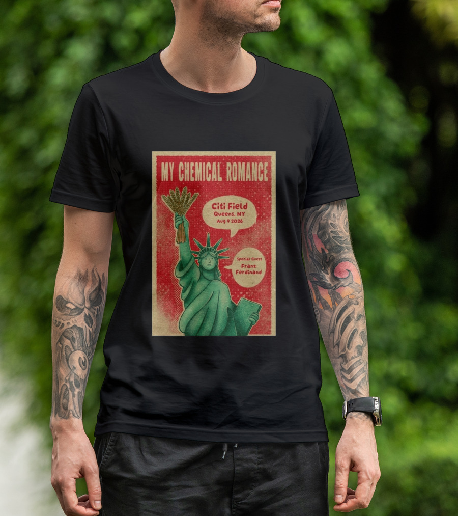 My Chemical Romance Citi Field Queens NY August 9 2026 Special Guest Franz Ferdinand Statue Of Liberty T-Shirt