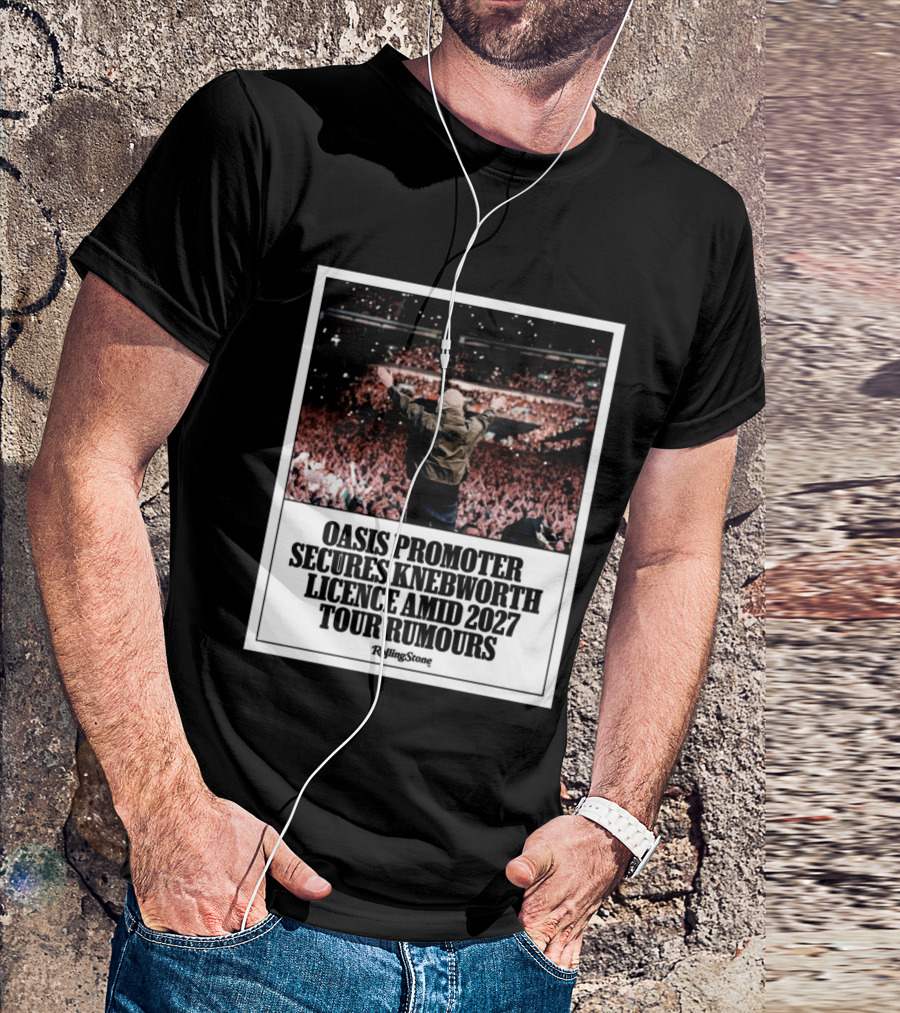 Rolling Stone Oasis Promoter Secures Knebworth Licence Amid 2027 Tour Rumours T-Shirt