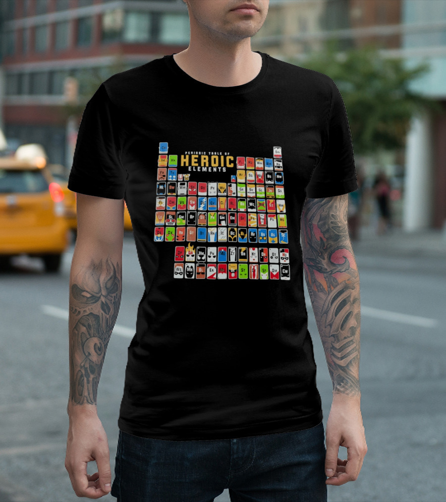 Periodic Table Of Heroic Elements Superhero Chart T-Shirt