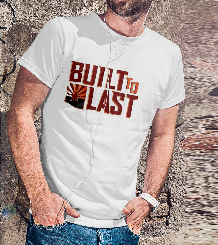 Built To Last Arizona State Flag Star Sunburst T-Shirt