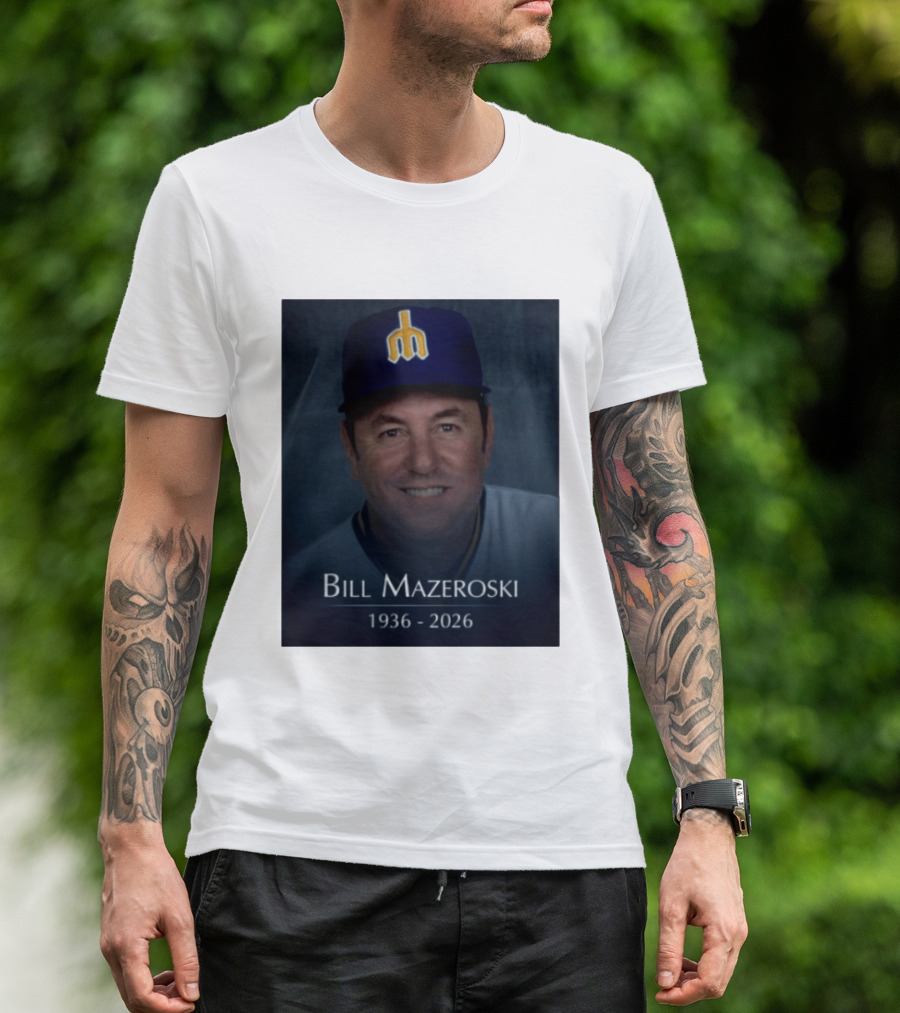 Bill Mazeroski National Baseball Hall Of Fame 1936 2026 Mariners Coach T-Shirt