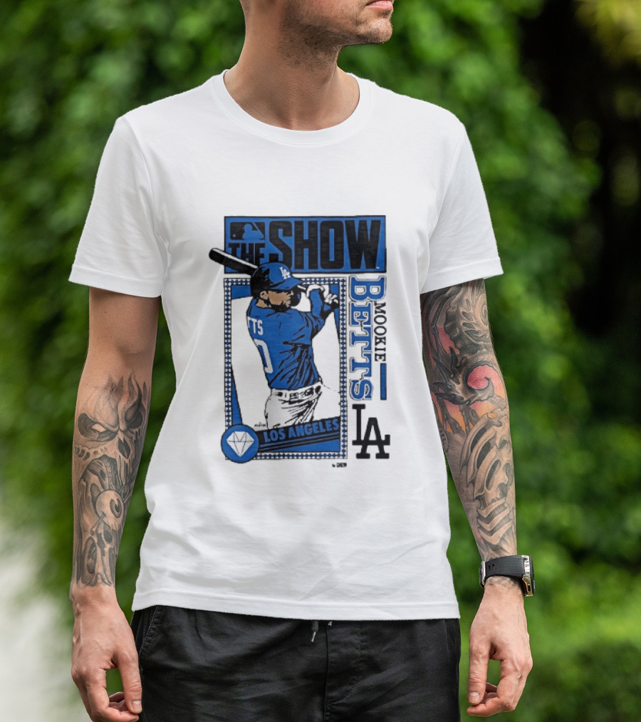 The Show Mookie Betts Los Angeles Dodgers MLB Baseball LA T-Shirt