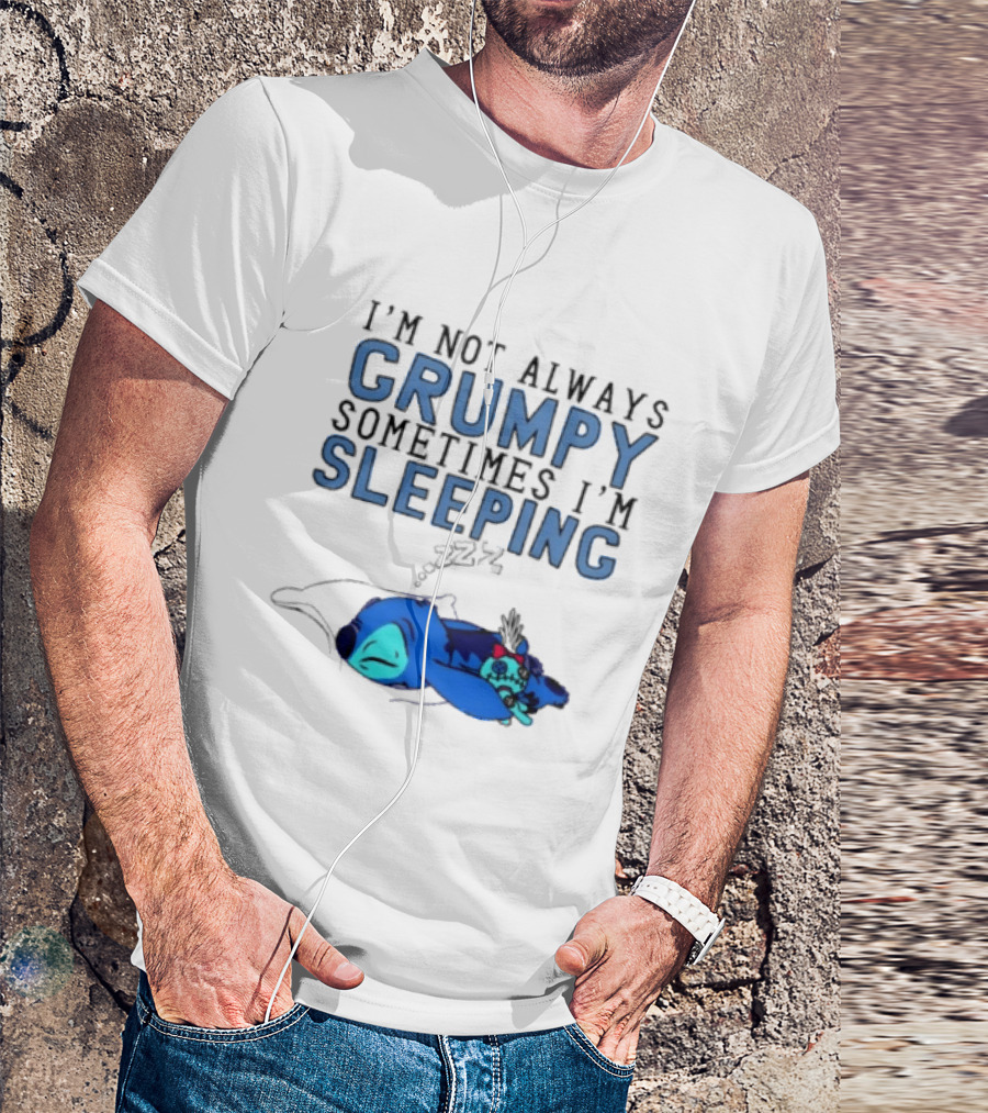 Stitch I'm Not Always Grumpy Sometimes I'm Sleeping Zzz T-Shirt