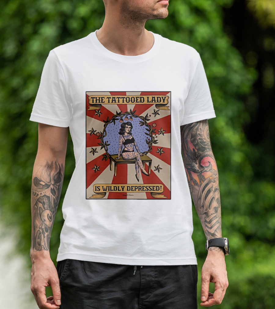 The Tattooed Lady Is Wildly Depressed Vintage Circus T-Shirt