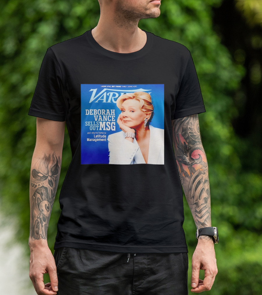 Lassie Still Not Found Deborah Vance Sells Out MSG Returns To Latitude Management Variety T-Shirt
