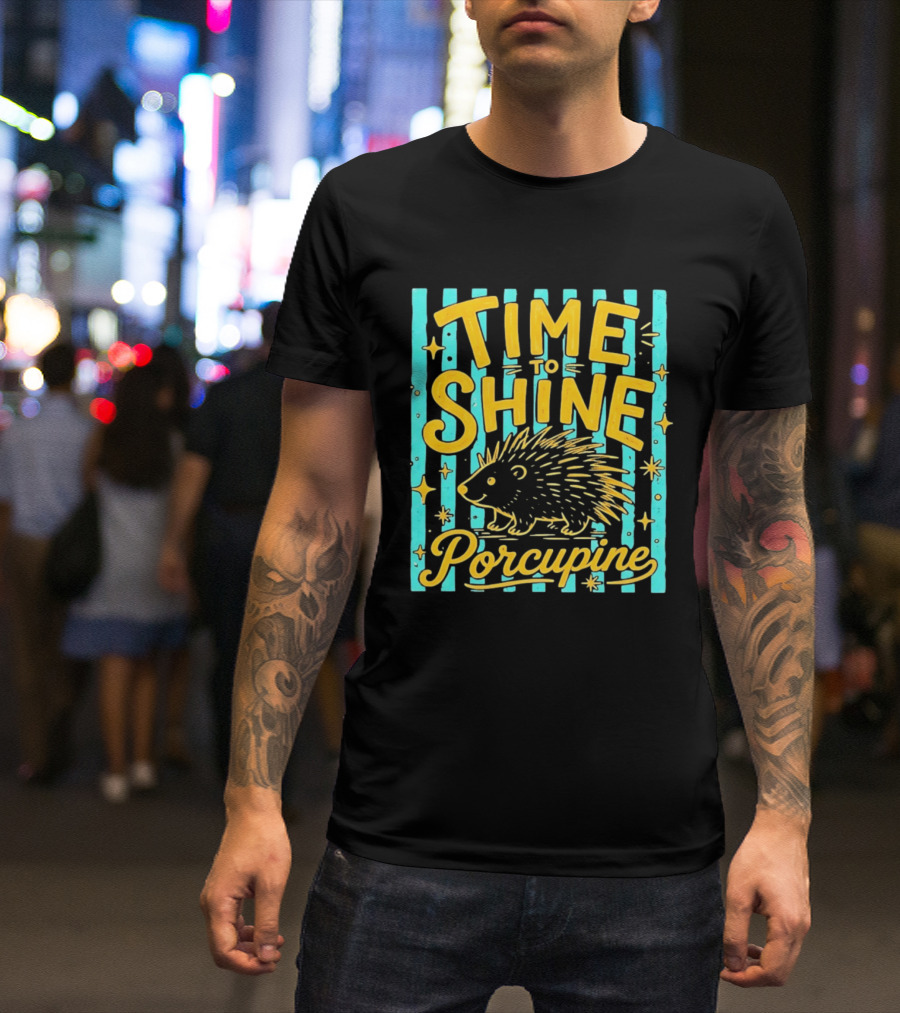 Time To Shine Porcupine Bright Animal Nature T-Shirt