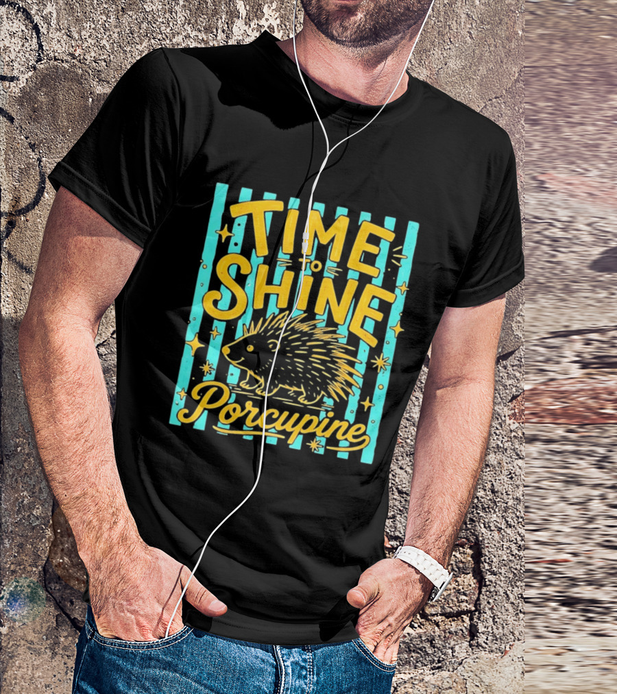 Time To Shine Porcupine Bright Animal Nature T-Shirt